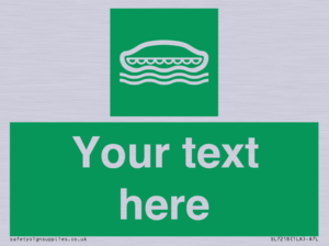 Custom sign safe condition Lifeboat